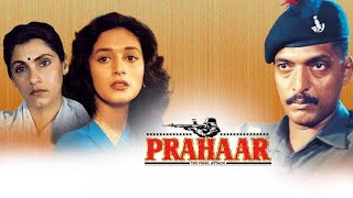 Prahar Full Movie  1991  Hindi  Nana Patekar  Best Indian Army Movie  army best youtube [upl. by Charters]