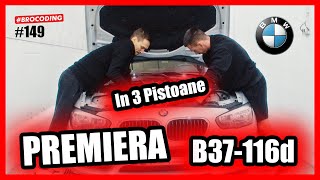 BMW cu 3 Pistoane  PREMIERA B37116d BROCODING  4K [upl. by Grimaud]