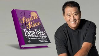 Padre rico Padre pobre  Robert T Kiyosaki  Audiolibro Resumen [upl. by Hoes911]