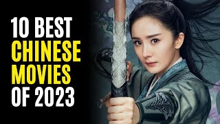 Top 10 Best Chinese Movies You Must Watch 2023 [upl. by Aligna18]