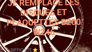 remplacement disques et plaquettes de frein mercedes B200 w246 [upl. by Aurelea586]