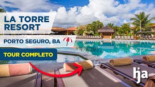 Hotel La Torre Resort All Inclusive Porto Seguro ✅ TOUR COMPLETO [upl. by Kimberlyn]