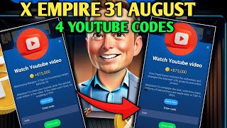 XEMPIRE YOUTUBE VIDEO CODE TODAY  XEMPIRE YOUTUBE CODE TODAY  X EMPIRE EPISODE 2425 AUGUST 31 [upl. by Anirtik]