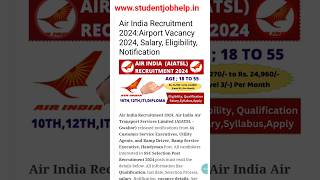 Airport New Vacancy 2024  Air India Vacancy 2024  Airport Recruitment 2024  10th Pass Job [upl. by Minta]