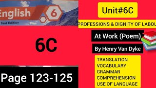 Unit 64 C At Work Poem By Henry Van Dyke Translation amp Solved Exercise  Class 6th English [upl. by Daron217]