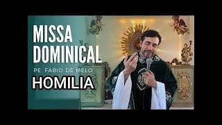 Missa Padre Fábio de Melo 2024 HOMILIA EVANGELHO [upl. by Witherspoon]