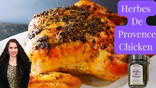 Herbes De Provence Roasted Chicken So Easy And So Good [upl. by Baer]