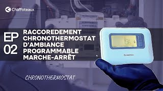 02 Raccordement chronothermosatat dambiance programmable [upl. by Alyakcm752]