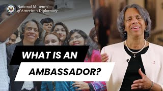 What Is an Ambassador [upl. by Albin]