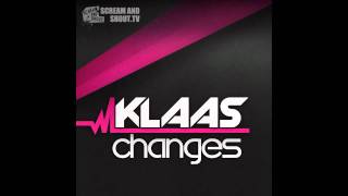 Klaas  Changes Original Mix [upl. by Kesia]