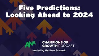 Five Marketing Predictions for 2024 [upl. by Nhabois]