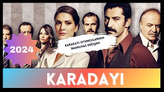 KARADAYI OYUNCULARI 2024 [upl. by Zenobia]