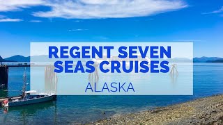 Explore Alaska on a Regent Seven Seas Cruise [upl. by Enniotna779]