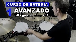 BATERÍA AVANZADO  Seisillos GOSPEL CHOP03 [upl. by Bainter]