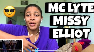 MC LYTE FT MISSY EILLOT “ Cold Rock A Party “ Reaction [upl. by Ansev203]