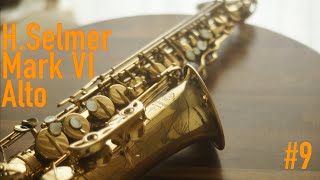 1967 HSelmer Mark VI Alto Saxophone＜PIPERSヴィンテージSAXの遊び方：第９回＞ [upl. by Dalston]