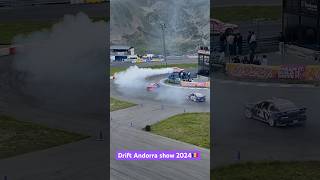 Drift Andorra Show 2024 🇦🇩 [upl. by Alliehs]