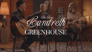 The Bros Landreth • Greenhouse Acoustic [upl. by Brenn]