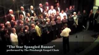 Pittsburgh Gospel Choir  Star Spangled Banner [upl. by Acirrehs746]