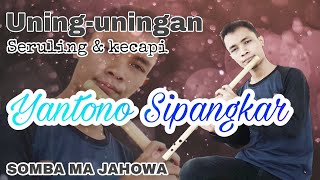 SOMBA MA JAHOWA UNINGUNINGAN YANTONO SIPANGKAR [upl. by Ponton385]