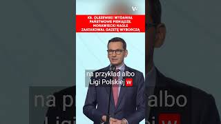 Morawiecki ws artykułu GW o ks Olszewskim [upl. by Forsyth]