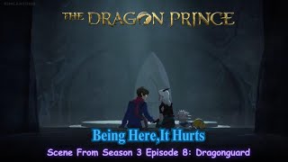 The Dragon Prince Season 3 Official Clip quot Being Here It Hurtsquot Rayllum Scene [upl. by Bergman524]