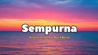 Sempurna  Andra and The BackBone Lirik [upl. by Iramo]