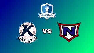 KEFLAVÍK VS NJARÐVÍK Á HS ORKUVELLINUM [upl. by Enelav]