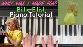 What Was I Made For By Billie Eilish  Easy Piano Tutorial [upl. by Maxia]