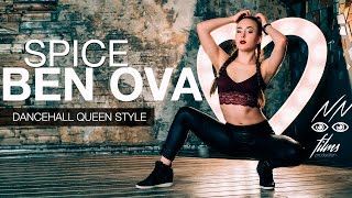 Bend Ova  Spice  Dancehall Queen  Choreo by Anna Stukacheva [upl. by Christie]