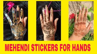 MEHENDI STICKERS FOR HANDS  MEHENDI TATTOO  FAMOUSS PRINKSS [upl. by Arual]