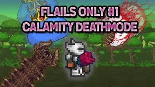 Terraria Calamity Deathmode Flails Only Episode 1 [upl. by Acinnad406]