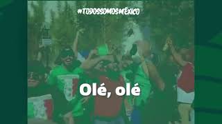 Todos somos México – Canción “SALTA POR EL TRICOLOR OLÉ OLÉ” [upl. by Anikat]