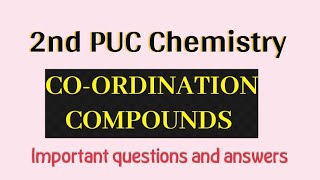 Coordination Compounds Important Questions answers⚡2nd PUC Midterm Exam 202425 Chemistry [upl. by Deery]