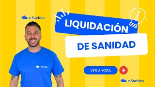 Liquidación de Sueldos Sanidad🚑 Todo lo que debes saber [upl. by Alel]