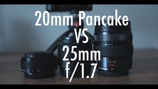 Panasonic 20mm Pancake VS 25mm f17 [upl. by Harlen]