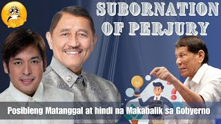 Subornation of Perjury Maaaring Maalis sa Congress and Perpetually Not Allowed in Government Office [upl. by Nicolis323]