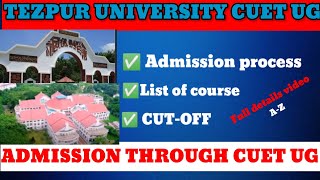 Tezpur UniversityCuet ug admission 2024  Merit listList of courseFull details [upl. by Ailefo]