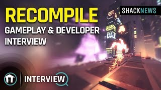 Recompile  Gameplay amp Developer Interview [upl. by Jonina]