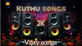 Tamil kuthu songs 2k vijay songs [upl. by Udale]