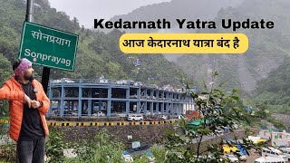 kedarnath trek update  Current road condition in sonprayag musafir stories vlog [upl. by Deb772]