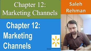 Chapter 12 Marketing Channels  Principles of Marketing By Philip Kotler [upl. by Ekaterina]