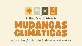 MUDANÇAS CLIMÁTICAS  A CONTRIBUIÇÃO DA CIÊNCIA DESENVOLVIDA NO RS [upl. by Anait687]