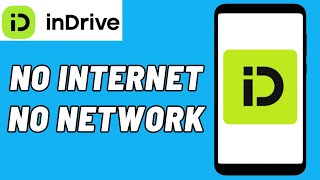 How to fix inDrive app No internet connection problem solved  How to indrive No Network problem [upl. by Benjy]