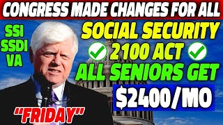 Congress Made Changes  2400Mo Checks For All Seniors By Passing Social Security 2100 Act [upl. by Eceeryt]