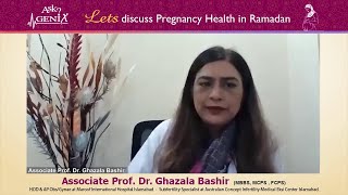 Associate Prof Dr Ghazala Bashir Gynaecologist Pregnancy Health in Ramadan [upl. by Astrix545]