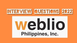 Weblio Interview Questions 2022 Tips and Tricks walk through UPDATED [upl. by Airdnala]