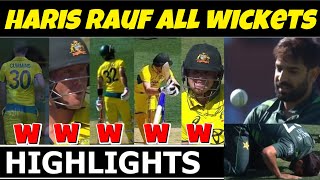 Haris Rauf Today Wickets Highlights  Haris Rauf 5 Wickets  Haris Rauf Bowling vs AUS 2nd ODI [upl. by Eram]