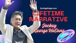 LIFETIME NARRATIVE Jockey George HoSang Part Two [upl. by Eastlake109]