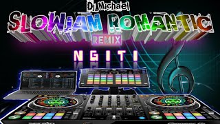 NGITI REMIX SLOWJAM REMIX DJMICHAEL [upl. by Corney]